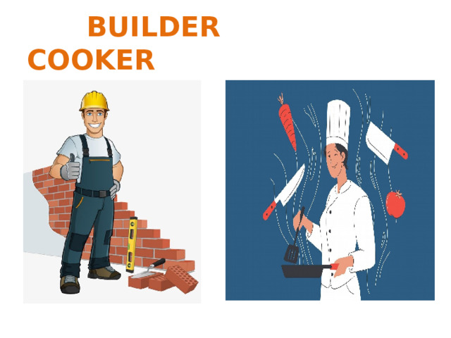  BUILDER COOKER 
