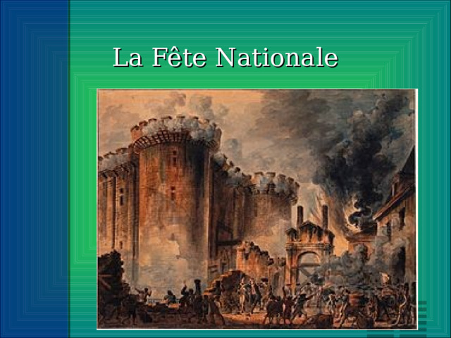 La Fête Nationale 