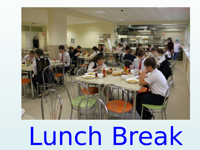 Lunch Break  