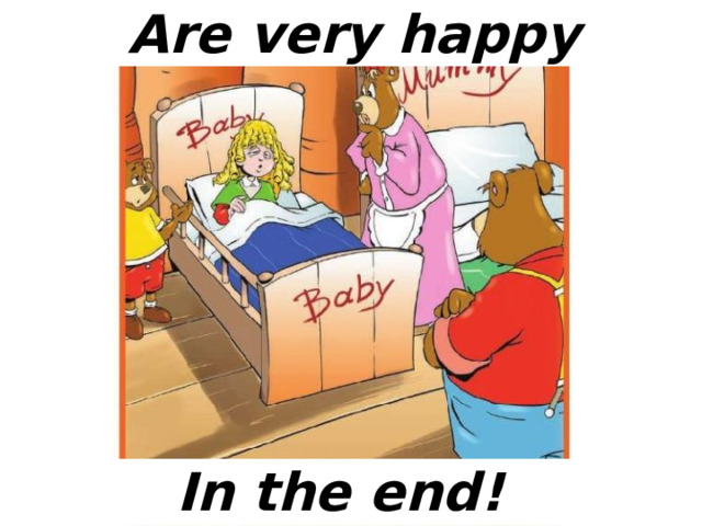 Are very happy In the end! 
