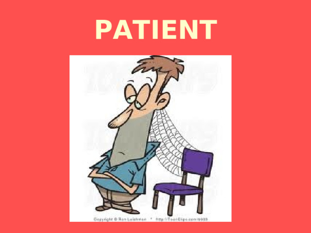 PATIENT 