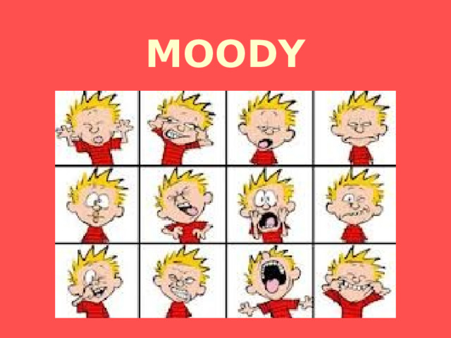 MOODY 