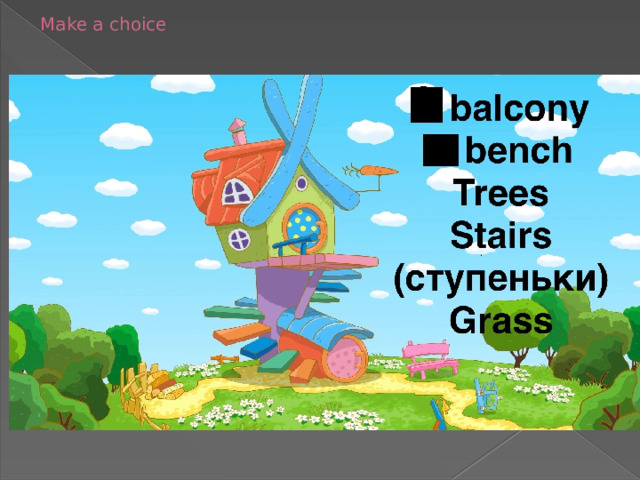 Make a choice 