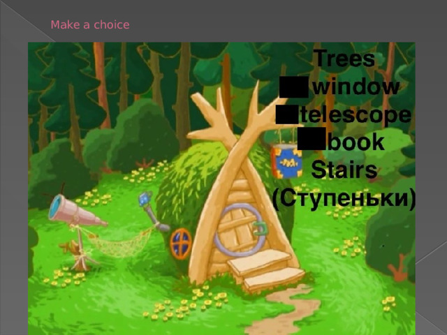 Make a choice 