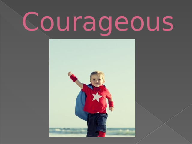 Courageous 