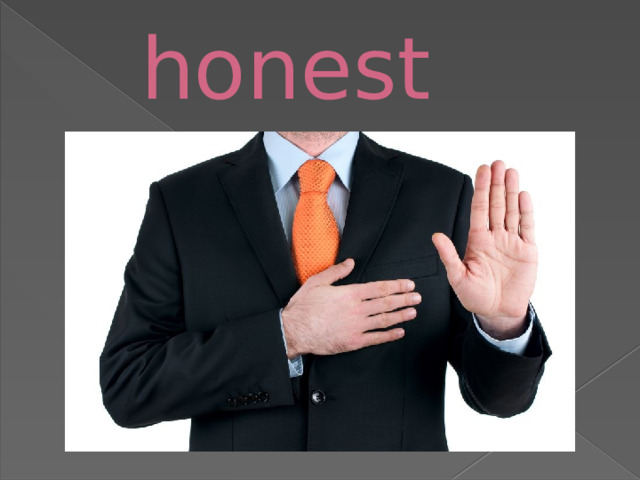honest 