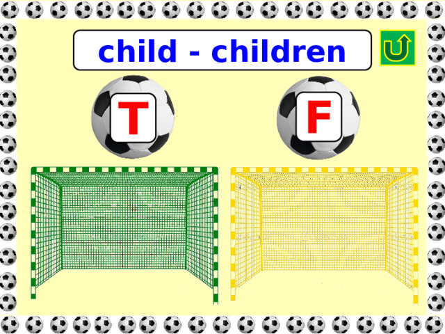 child - children F T 