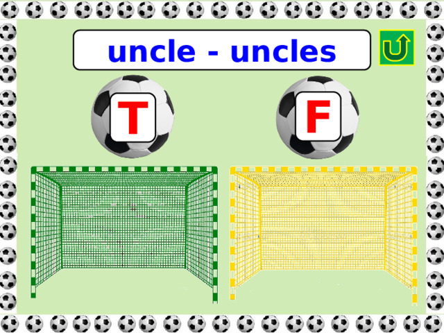 uncle - uncles F T 