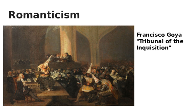 Romanticism Francisco Goya 