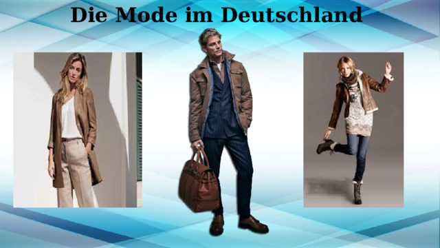 Die Mode im Deutschland 