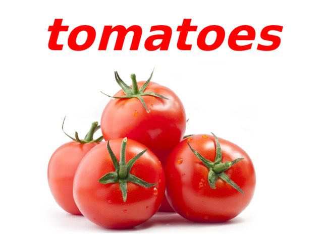 tomatoes 