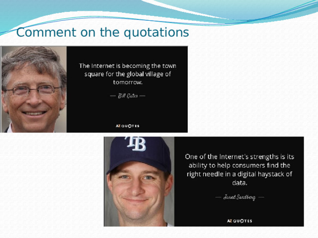 Comment on the quotations 