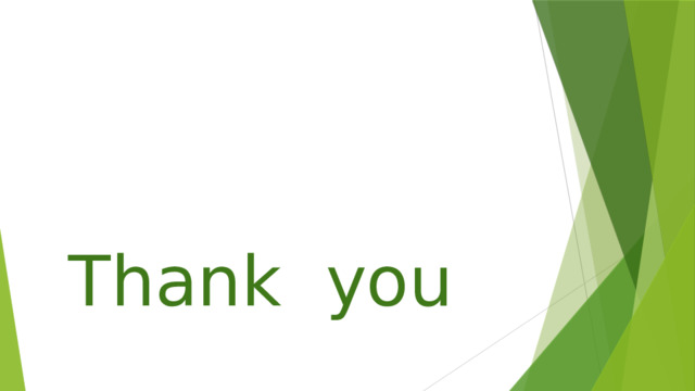  Thank you for your attention 