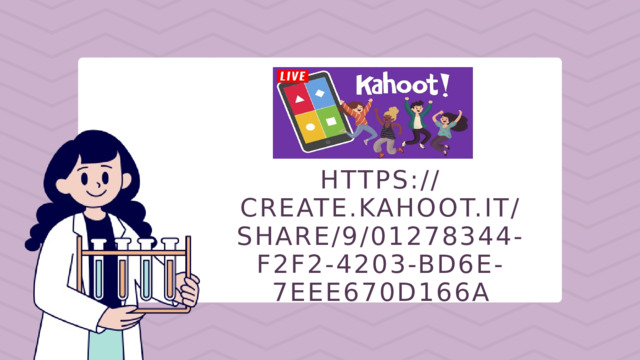 HTTPS://CREATE.KAHOOT.IT/SHARE/9/01278344-F2F2-4203-BD6E-7EEE670D166A 