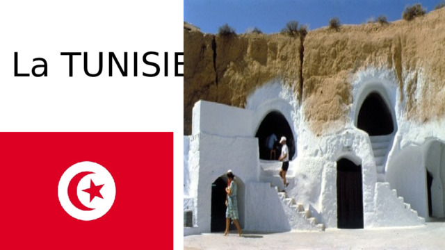   La TUNISIE 